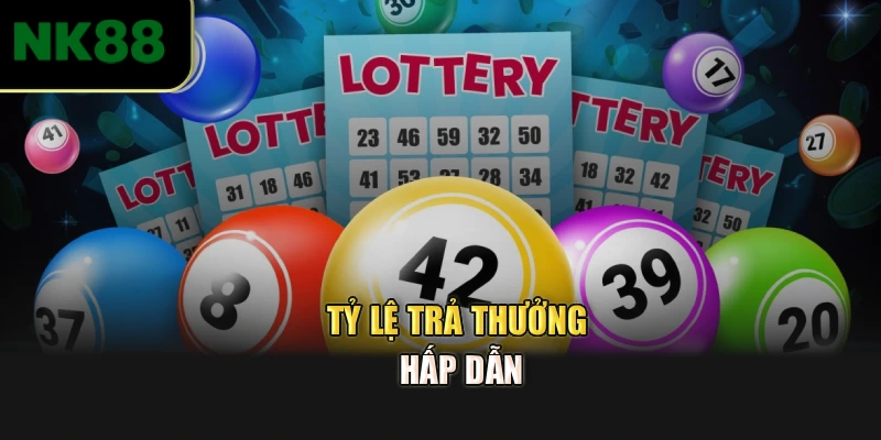 Tỷ lệ trả thưởng hấp dẫn